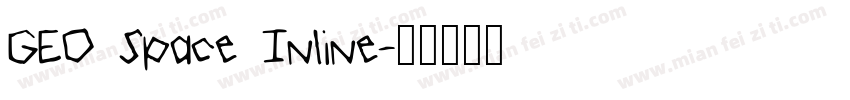 GEO Space Inline字体转换
